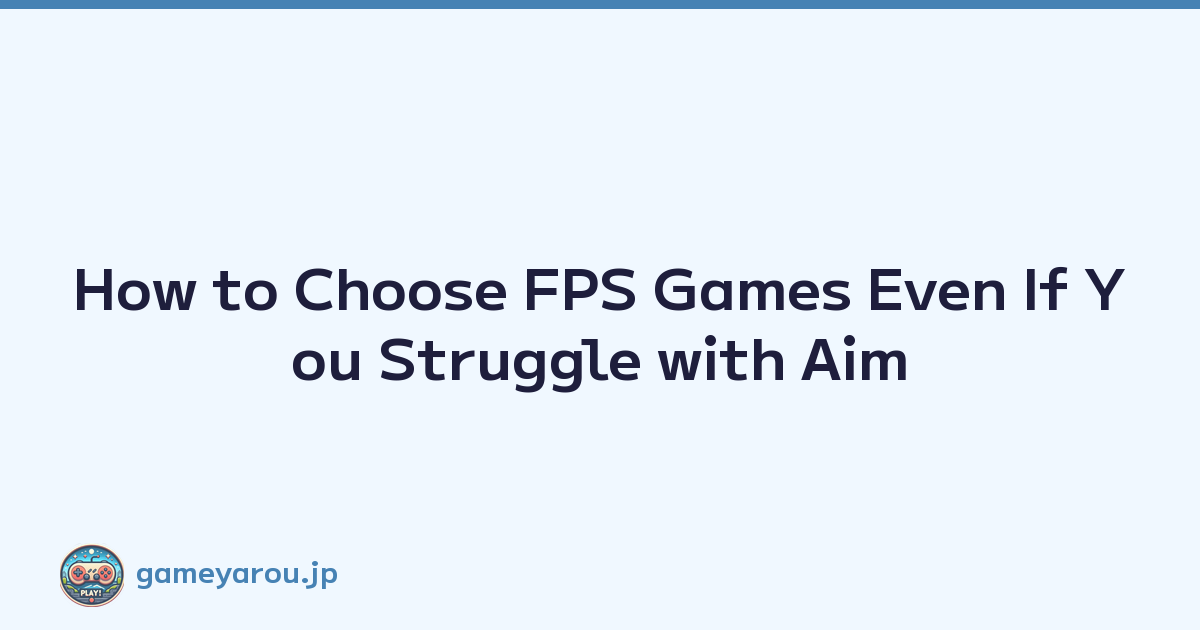 Featured image of post How to Choose FPS Games Even If You Struggle with Aim