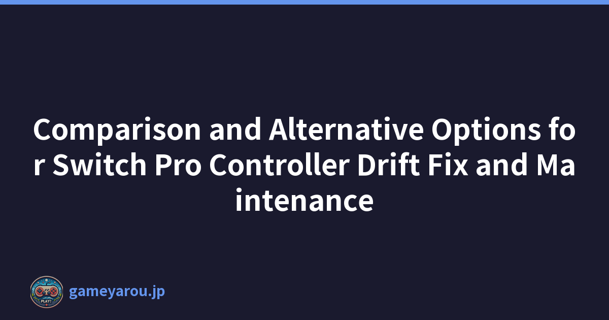 Featured image of post Comparison and Alternative Options for Switch Pro Controller Drift Fix and Maintenance