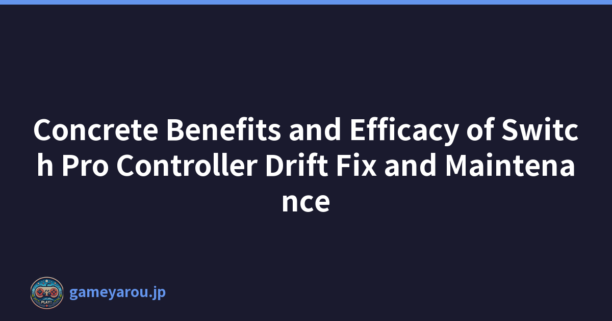 Featured image of post Concrete Benefits and Efficacy of Switch Pro Controller Drift Fix and Maintenance