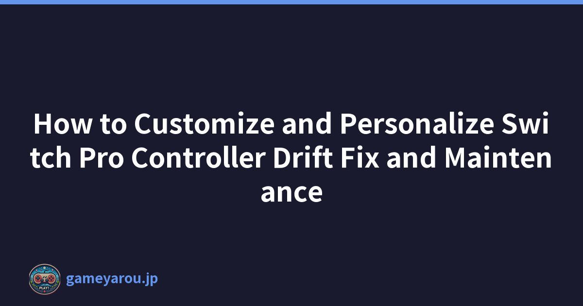 Featured image of post How to Customize and Personalize Switch Pro Controller Drift Fix and Maintenance