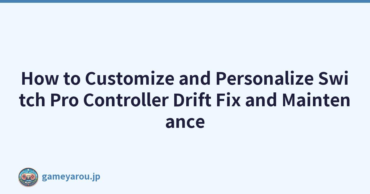 Featured image of post How to Customize and Personalize Switch Pro Controller Drift Fix and Maintenance