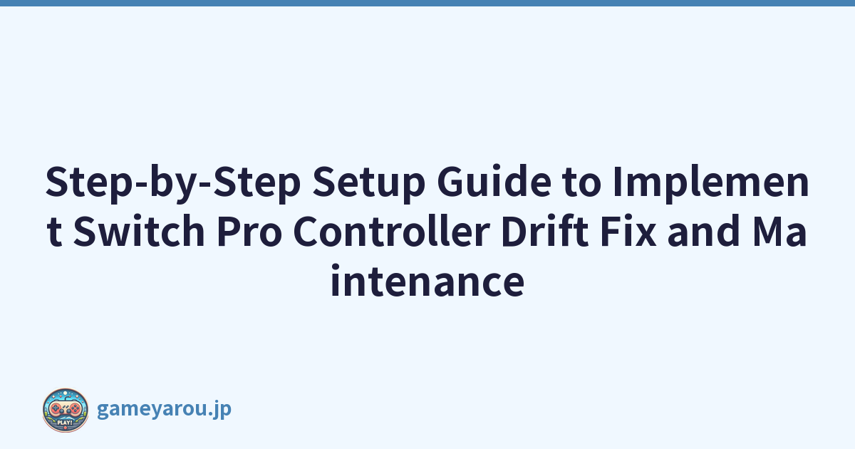 Featured image of post Step-by-Step Setup Guide to Implement Switch Pro Controller Drift Fix and Maintenance